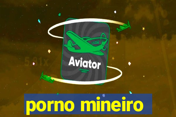 porno mineiro